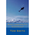 When Lemmings Fly: Helicopters in the Wilds of Alaska
