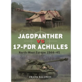 Jagdpanther Vs 17-PDR Achilles: North-West Europe 1944-45