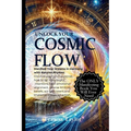 Unlock Your Cosmic Flow: Manifest Your Dreams in Harmony With Seasonal Energy