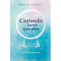 Cortando Los Lazos Que Atan