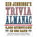 Ken Jennings's Trivia Almanac: 8,888 Questions in 365 Days