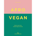Afro Vegan: Family Recipes from a British-Nigerian Kitchen