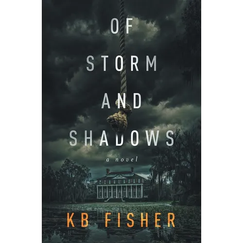 Of Storm and Shadows