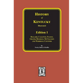 History of Kentucky: the 1st Edition.