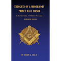 Thoughts of a Modern-Day Prince Hall Mason: A Collection of Short Essays