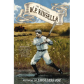 The Essential W. P. Kinsella