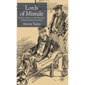Lords of Misrule: Hostility to Aristocracy in Late Nineteenth and Early Twentieth Century Britain