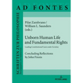 Unborn Human Life and Fundamental Rights: Leading Constitutional Cases Under Scrutiny. Concluding Reflections by John Finnis