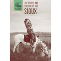 The People and Culture of the Sioux