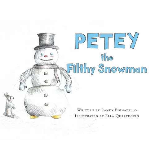 PETEY the Filthy Snowman