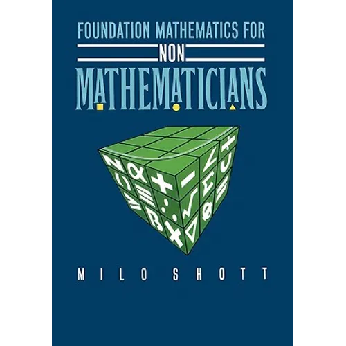 Foundation Mathematics for Non-Mathematicians