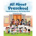 All About Preschool: Where There is Lots to Learn and Do! (Diverse - Multicultural)