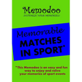 Memodoo Memorable Matches in Sport
