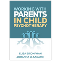 Working with Parents in Child Psychotherapy