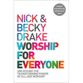 Worship for Everyone: Unlocking the Transforming Power of All-Age Worship
