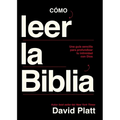 Cómo Leer La Biblia: Una Guía Sencilla Para Profundizar Tu Intimidad Con Dios