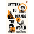 Letters to Change the World: From Emmeline Pankhurst to Martin Luther King