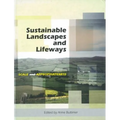 Sustainable Landscapes and Lifeways: Scale and Appropriateness