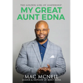 My Great Aunt EDNA: The Golden Girl of Leadership