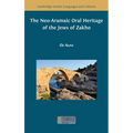 The Neo-Aramaic Oral Heritage of the Jews of Zakho
