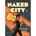 Naked City: A Graphic Novel