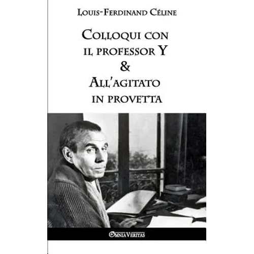 Colloqui con il professor Y & All'agitato in provetta