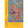 The Bodhicitta Sutra: Ten Scriptures of the Great Perfection