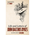 Life and Letters of John Bacchus Dykes
