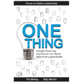 One Thing: Focus on Sales Leadership: Insight from top business executives on what it takes to be a great leader.