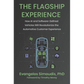 The Flagship Experience: How AI and Software-Defined Vehicles Will Revolutionize the Automotive Customer Experience