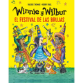 Winnie Y Wilbur. El Festival de Las Brujas / Winnie and Wilbur: The Festival of Witches