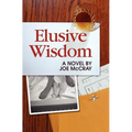 Elusive Wisdom