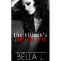 The Villain's Beloved: A Dark Romance Novel