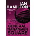 The General of Tiananmen Square: An Ava Lee Novel: The Triad Years