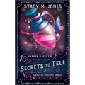 Secrets to Tell