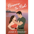 Reasons to Risk: 3000 Reasons Series Book Two