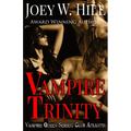 Vampire Trinity: A Vampire Queen Series Novel