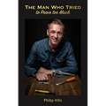 The Man Who Tried to Prove Too Much