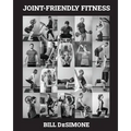 Joint-Friendly Fitness: Your Guide to the Optimal Exercise Program