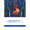 Diagnosis and Treatment of Gastrointestinal Cancers