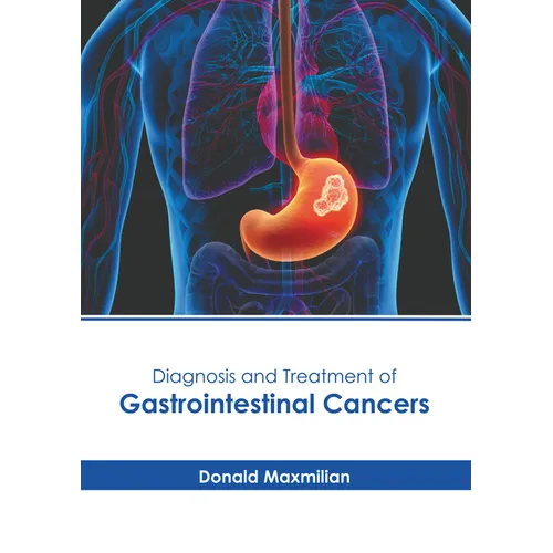 Diagnosis and Treatment of Gastrointestinal Cancers
