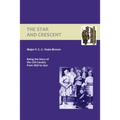 Star and Crescent: Being the Story of the 17th Cavalry from 1858 to 1922
