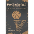 Professional Basketball in 1939-40: On the Cusp of Depression and War