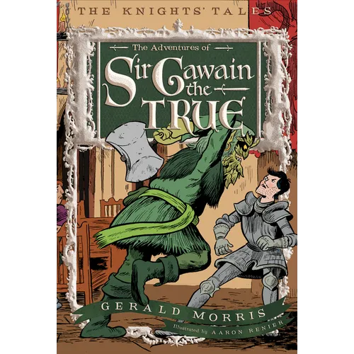 The Adventures of Sir Gawain the True, 3