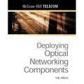 Deploying Optical Networking Components