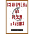 Islamophobia and Racism in America