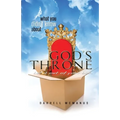 What You Didn't Know About God's Throne
