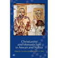Christianity and Monasticism in Aswan and Nubia