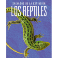 Los Reptiles: Salvados de la Extinción