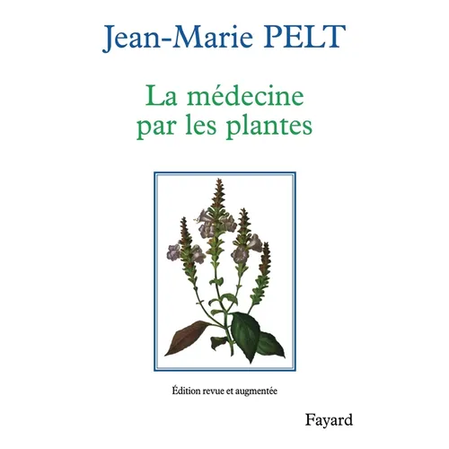 La Médecine par les plantes